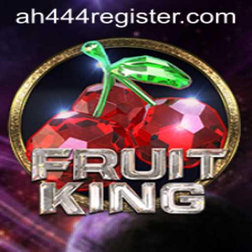 Exploring the New Thrills of FruitKing: The Game Taking the World by Storm with AH444